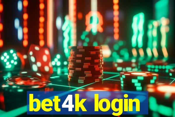 bet4k login